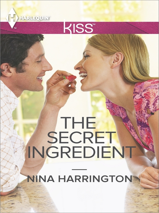 Title details for The Secret Ingredient by Nina Harrington - Available
